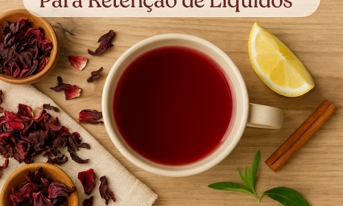 Chá de hibisco para retenção de líquidos
